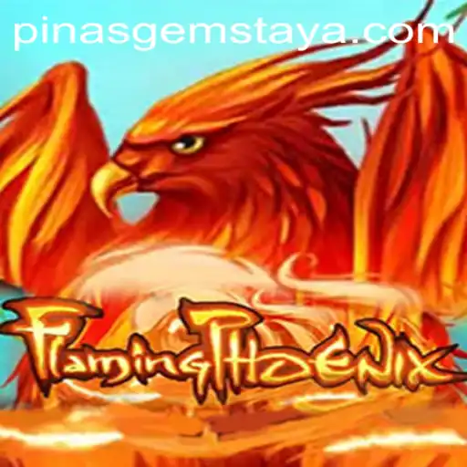 FlamingPhoenix: Rise with Pinas Gems in the World of Gaming